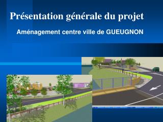 Présentation générale du projet