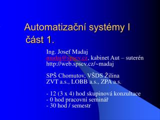 Automatizační systémy I