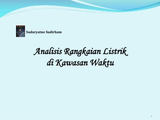 Analisis Rangkaian Listrik di Kawasan Waktu