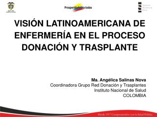 Ma. Angélica Salinas Nova Coordinadora Grupo Red Donación y Trasplantes