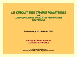 LE CIRCUIT DES TRAINS MINIATURES DE L’ASSOCIATION DES MODÉLISTES FERROVIAIRES DU LYONNAIS