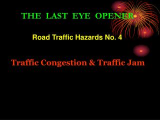 Road Traffic Hazards No. 4