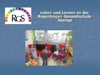 Leben und Lernen an der Regenbogen-Gesamtschule Spenge