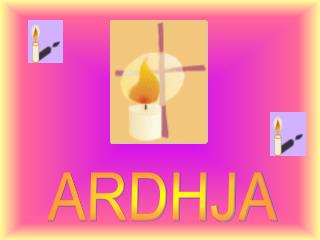 ARDHJA