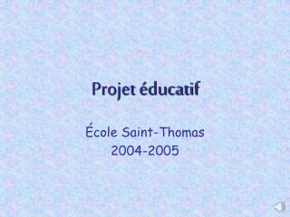 Projet éducatif