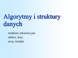 Algorytmy i struktury danych