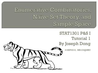 Enumerative Combinatorics , Naïve Set Theory, and Sample Space