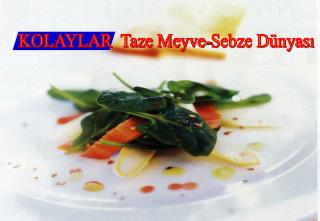 KOLAYLAR Taze Meyve-Sebze Dünyası