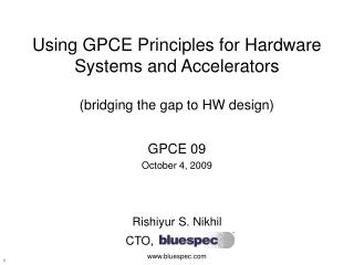 Using GPCE Principles for Hardware Systems and Accelerators