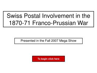 Swiss Postal Involvement in the 1870-71 Franco-Prussian War