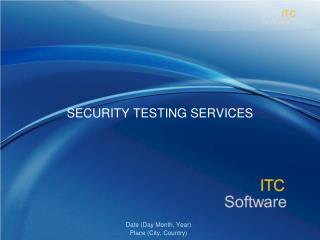 SECURITY TESTING SERVICES