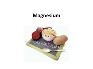 Magnesium