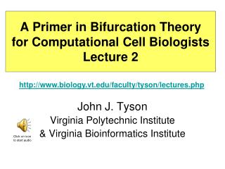 A Primer in Bifurcation Theory for Computational Cell Biologists Lecture 2