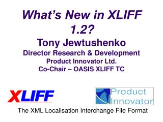 The XML Localisation Interchange File Format