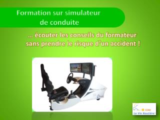 Formation sur simulateur de conduite
