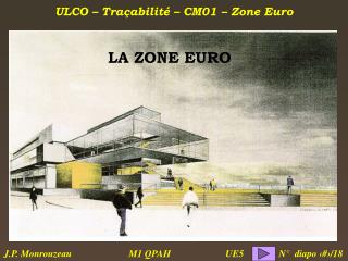 LA ZONE EURO