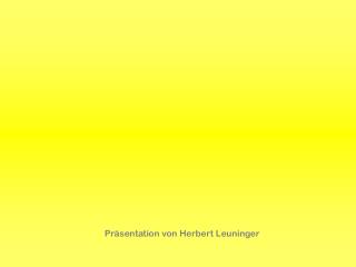 Präsentation von Herbert Leuninger