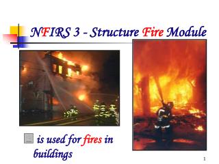 N F IRS 3 - Structure Fire Module