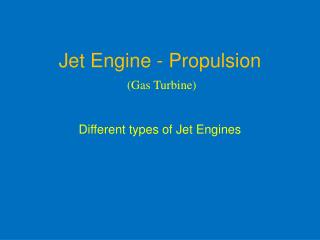 Jet Engine - Propulsion