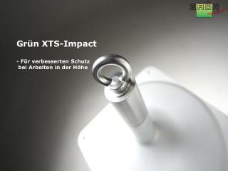 Grün XTS-Impact