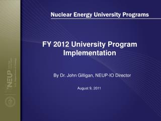 Nuclear Energy University Programs