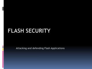 Flash Security