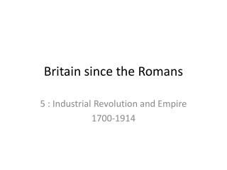 Britain since the Romans