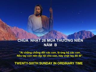 CHÚA NHẬT 26 MÙA THƯỜNG NIÊN NĂM B