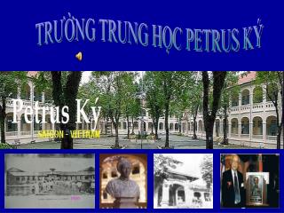 TRƯỜNG TRUNG HỌC PETRUS KÝ