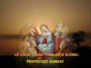 LỄ CHÚA THÁNH THẦN HIỆN XUỐNG