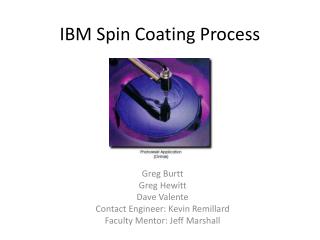 IBM Spin Coating Process