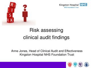 Risk assessing clinical audit findings