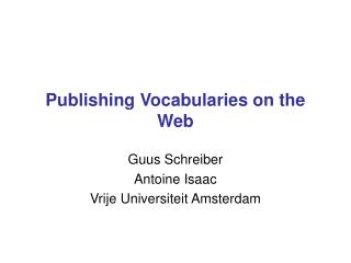 Publishing Vocabularies on the Web
