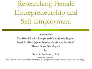 Researching Female Entrepreneurship and Self-Employment