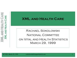 XML and Health Care