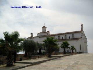 Logrosán (Cáceres) – 2009
