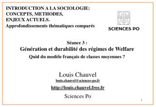 Séance 3 : Génération et durabilité des régimes de Welfare Quid du modèle français de classes moyennes ?