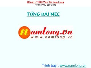 Công ty TNHH Viễn Tin Nam Long Hotline 092 888 2345