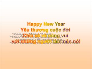 Happy New Year Yêu thương cuộc đời Chia sẻ và cùng vui với những người làm nên nó!