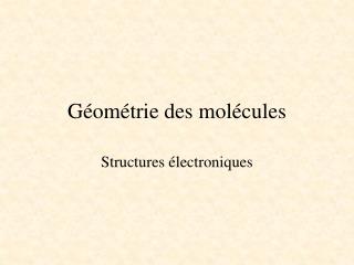 Géométrie des molécules