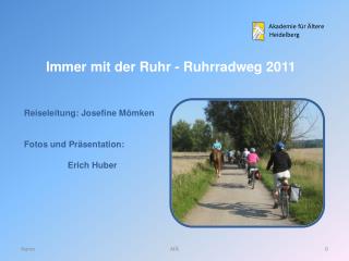 Immer mit der Ruhr - Ruhrradweg 2011