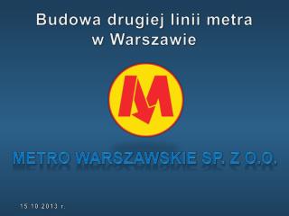 Metro Warszawskie Sp. z o.o.