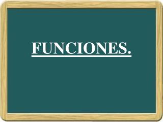 FUNCIONES.