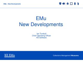 EMu New Developments