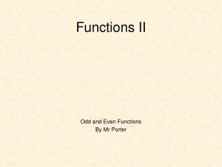 Functions II