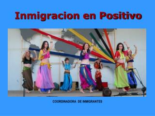 Inmigracion en Positivo