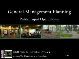 General Management Planning Public Input Open House