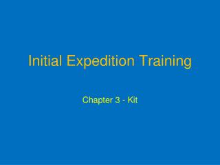 Initial Expedition Training