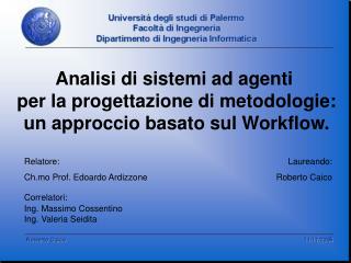 Relatore: Ch.mo Prof. Edoardo Ardizzone