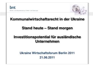 Ukraine Wirtschaftsforum Berlin 2011 21.06.2011